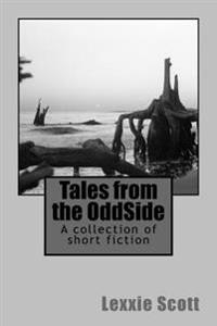 Tales from the Oddside