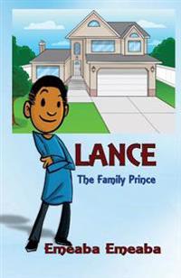 Lance: The Family Prince