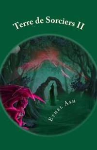 Terre de Sorciers II: Le voyageur