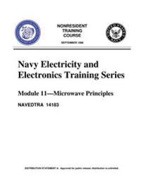 The Navy Electricity and Electronics Training Series: Module 11 Microwave Princi