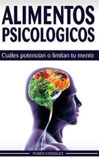 Alimentos psicológicos: Cuáles potencian o limitan tu mente.