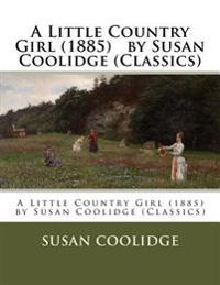 A Little Country Girl 1885