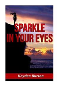 Sparkle in your eyes: Mystery Romance Book
