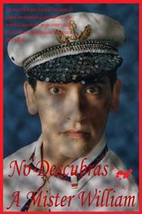 No Descubras A Mister William