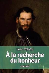 À la recherche du bonheur