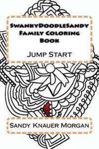 SwankyDoodleSandy Family Coloring Book: Jump Start