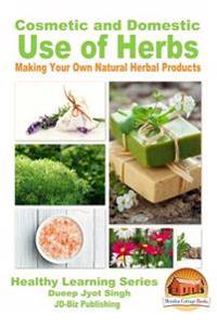 Cosmetic and Domestic Uses of Herbs