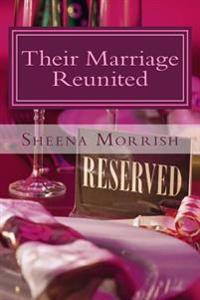 Their Marriage Reunited