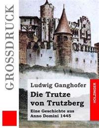 Die Trutze Von Trutzberg