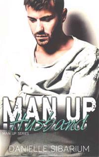 Man Up Husband