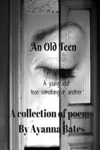 An Old Teen