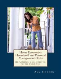 Home Economics: Household and Personal Management Skills