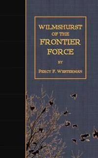 Wilmshurst of the Frontier Force