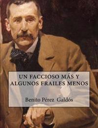 Un faccioso más y algunos frailes menos