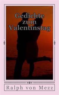 Gedichte zum Valentinstag
