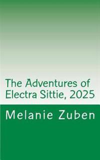 The Adventures of Electra Sittie, 2025