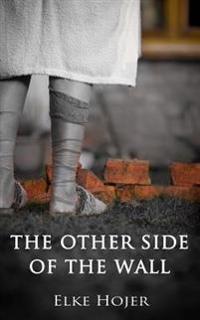 The Other Side of the Wall