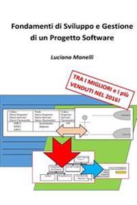 Fondamenti Di Sviluppo E Gestione Di Un Progetto Software