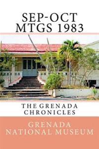 Sep-Oct Mtgs 1983: The Grenada Chronicles