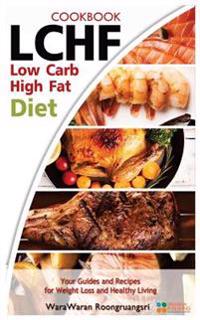 Low Carb High Fat Diet & Cookbook