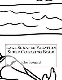 Lake Sunapee Vacation Super Coloring Book
