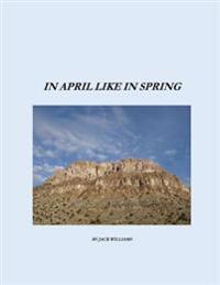 In April Like in Spring
