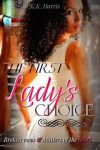 The First Lady's Choice