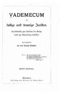 Vademecum für lustige und traurige Juristen