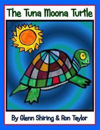 The Tuna Moona Turtle