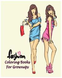 Fashion Coloring Books for Grownups