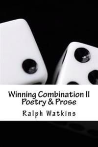 Winning Combination II: Poetry & Prose