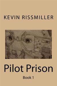 Pilot Prison