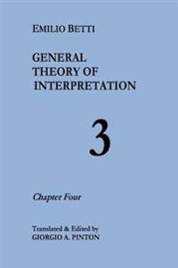 General Theory of Interpretation: Chapter Four