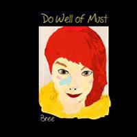 Do Well of Must
