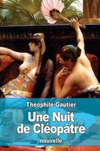 Une Nuit de Cléopâtre