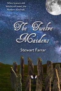 The Twelve Maidens