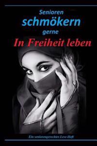 Senioren schmökern gerne: In Freiheit leben