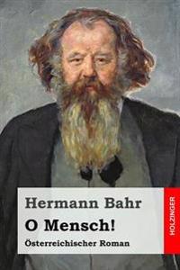 O Mensch!