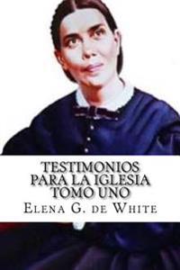 Testimonios Para La Iglesia
