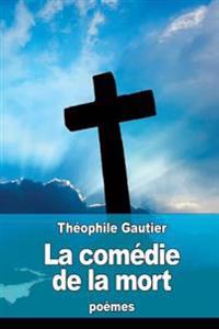 La Com�die De La Mort