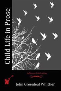 Child Life in Prose