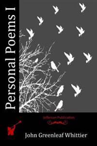 Personal Poems I