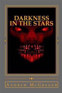 Darkness in the Stars
