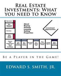 Real Estate Investments: What you need to Know