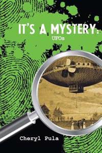 It's a Mystery