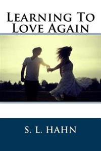 Learning to Love Again