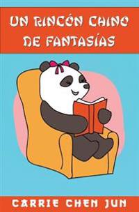 Un rincón chino de fantasias
