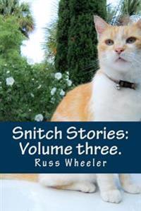Snitch Stories
