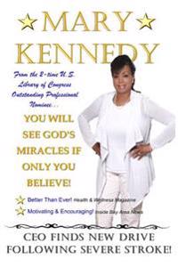 You Will See God's Miracles If Only You Believe