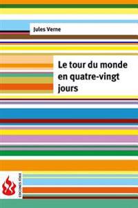 Le Tour Du Monde En Quatre-vingts Jours